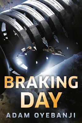 Braking Day - Adam Oyebanji