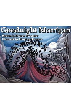 Poza produsului Goodnight Morrigan - Hannah Storyteller