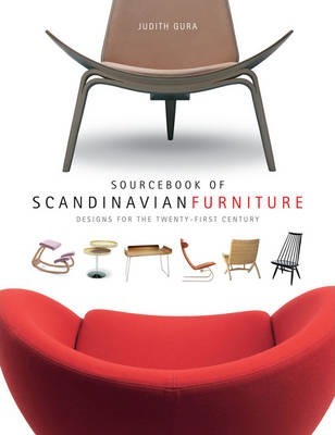 Sourcebook of Scandinavian Furniture: Designs for the 21st Century [With CDROM] - Judith Gura