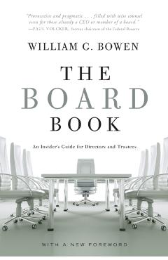 Board Book: An Insider's Guide for Directors and Trustees - William G. Bowen