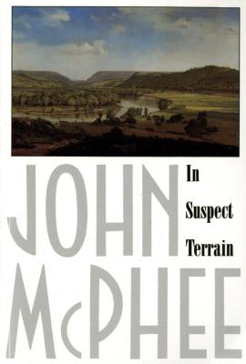 In Suspect Terrain - John Mcphee
