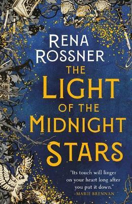 The Light of the Midnight Stars - Rena Rossner