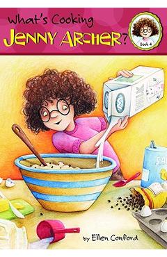 Poza produsului What's Cooking, Jenny Archer? - Ellen Conford