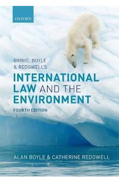 Poza produsului Birnie, Boyle, and Redgwell's International Law and the Environment - Alan Boyle