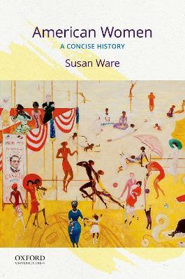 American Women: A Concise History - Susan Ware