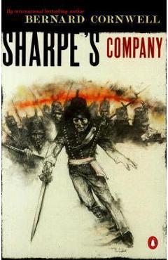 Coperta cărții 'Sharpe's Company: Richard Sharpe and the Siege of Badajoz, January to April 1812 - Bernard Cornwell'
