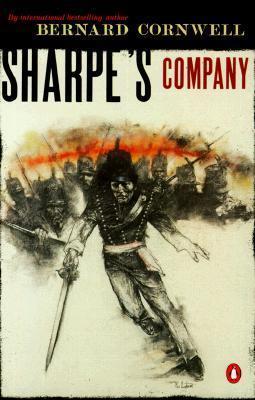 Sharpe's Company: Richard Sharpe and the Siege of Badajoz, January to April 1812 - Bernard Cornwell