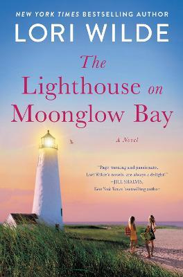 The Lighthouse on Moonglow Bay - Lori Wilde