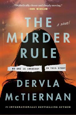 The Murder Rule - Dervla Mctiernan