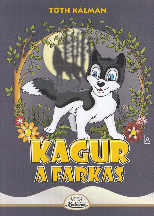 Kagur, a farkas - Toth Kalman