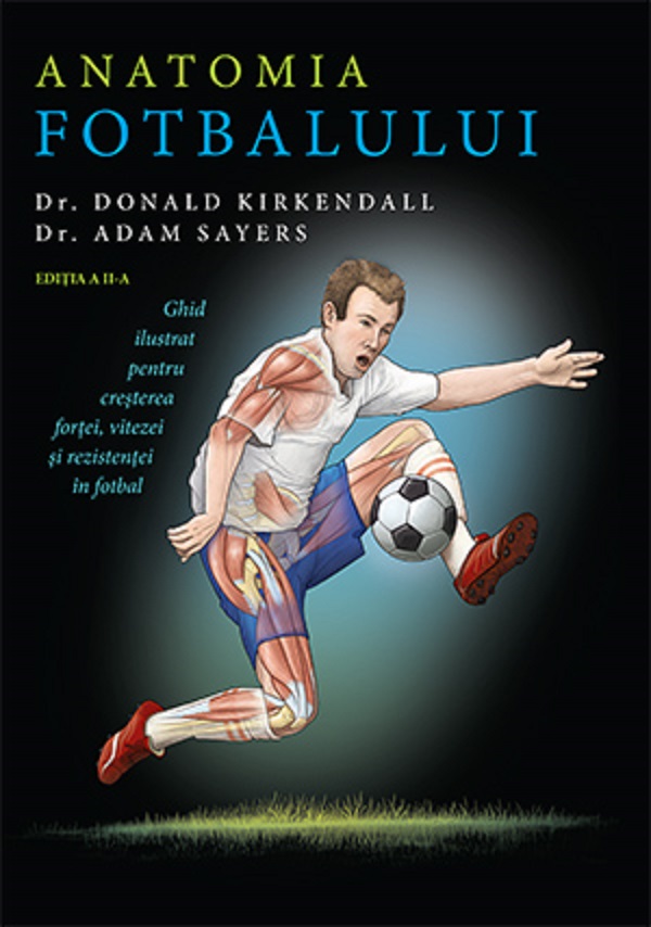 Anatomia fotbalului - Dr. Donald Kirkendall, Dr. Adam Sayers