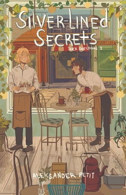Silver-Lined Secrets: Trick Questions volume 1 - Aleksander Petit