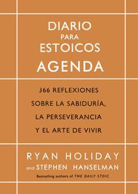 Diario Para Estoicos - Agenda (Daily Stoic Journal Spanish Edition) - Ryan Holiday