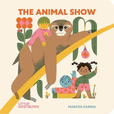 The Animal Show - Little Gestalten