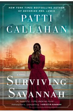 Surviving Savannah - Patti Callahan
