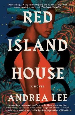 Red Island House - Andrea Lee