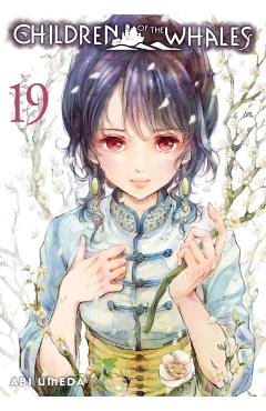 Children of the Whales, Vol. 19: Volume 19 - Abi Umeda