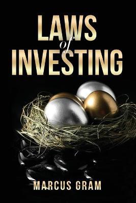 Laws of Investing - Marcus Gram