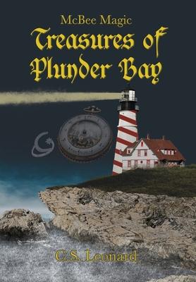 McBee Magic: Treasures of Plunder Bay: Treasures of Plunder Bay - C. S. Leonard