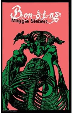 Bonding - Maggie Siebert