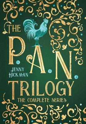 The PAN Trilogy (The Complete Series): YA Omnibus Edition - Jenny Hickman