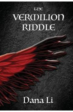 Coperta cărții 'The Vermilion Riddle - Dana Li'