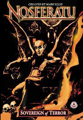 Nosferatu: Sovereign of Terror - Mark Ellis