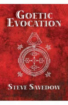 Goetic Evocation - Steve Savedow