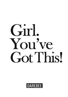 Girl. You've Got This!: The complete home workouts and fitness guide for women of any age and fitness level. - N. Rey