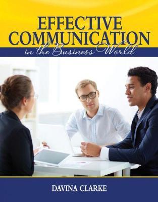 Effective Communication in the Business World - Davina Clarke