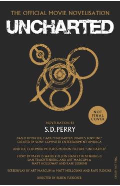 Uncharted: The Official Movie Novelization - S. D. Perry