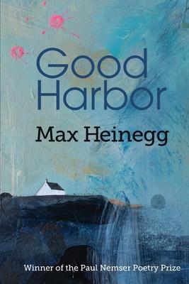 Good Harbor - Max Heinegg