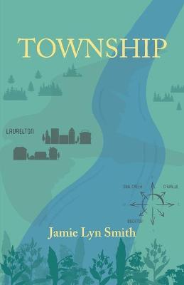 Township - Jamie Lyn Smith