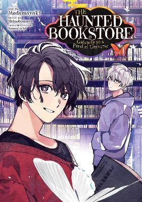 The Haunted Bookstore - Gateway to a Parallel Universe (Manga) Vol. 1 - Shinobumaru