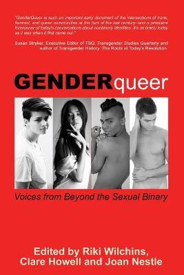 GenderQueer: Voices from Beyond the Sexual Binary - Riki Wilchins