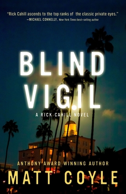 Blind Vigil: Volume 7 - Matt Coyle