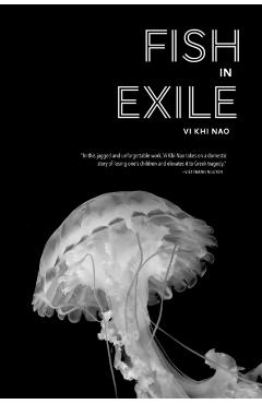 Fish in Exile - Vi Khi Nao