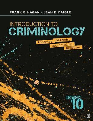 Introduction to Criminology: Theories, Methods, and Criminal Behavior - Frank E. Hagan