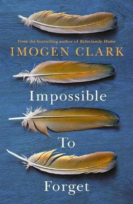 Impossible to Forget - Imogen Clark