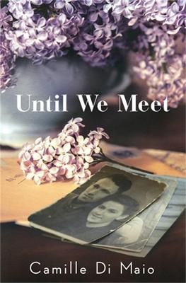Until We Meet - Camille Di Maio