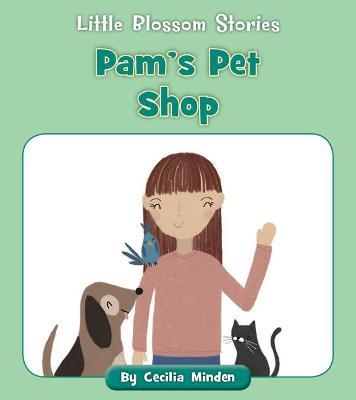 Pam's Pet Shop - Cecilia Minden