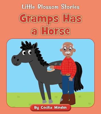 Gramps Has a Horse - Cecilia Minden
