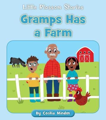 Gramps Has a Farm - Cecilia Minden