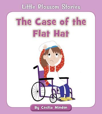 The Case of the Flat Hat - Cecilia Minden