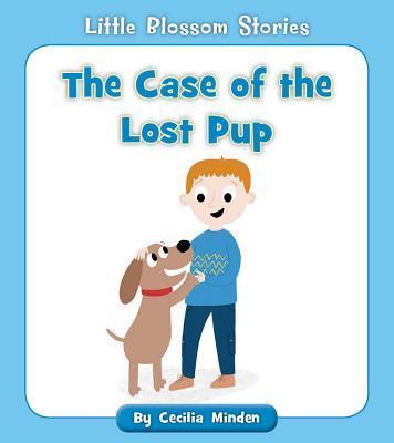 The Case of the Lost Pup - Cecilia Minden