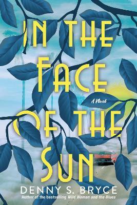 In the Face of the Sun - Denny S. Bryce