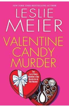 Poza produsului Valentine Candy Murder - Leslie Meier