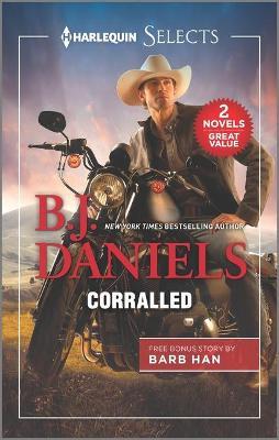 Corralled and Stockyard Snatching - B. J. Daniels