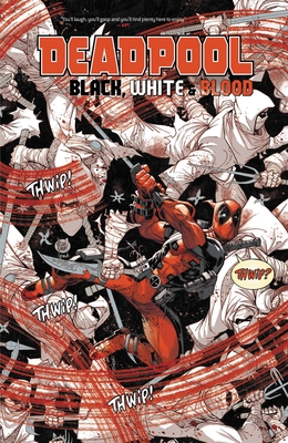 Deadpool: Black, White & Blood Treasury Edition - James Stokoe