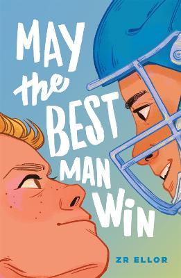 May the Best Man Win - Zr Ellor
